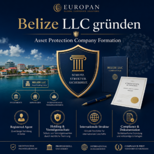Belize LLC gründen – Asset Protection Company Formation