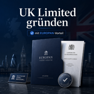 Englische Limited gründen – UK Ltd. mit EUROPAN-Vorteil
