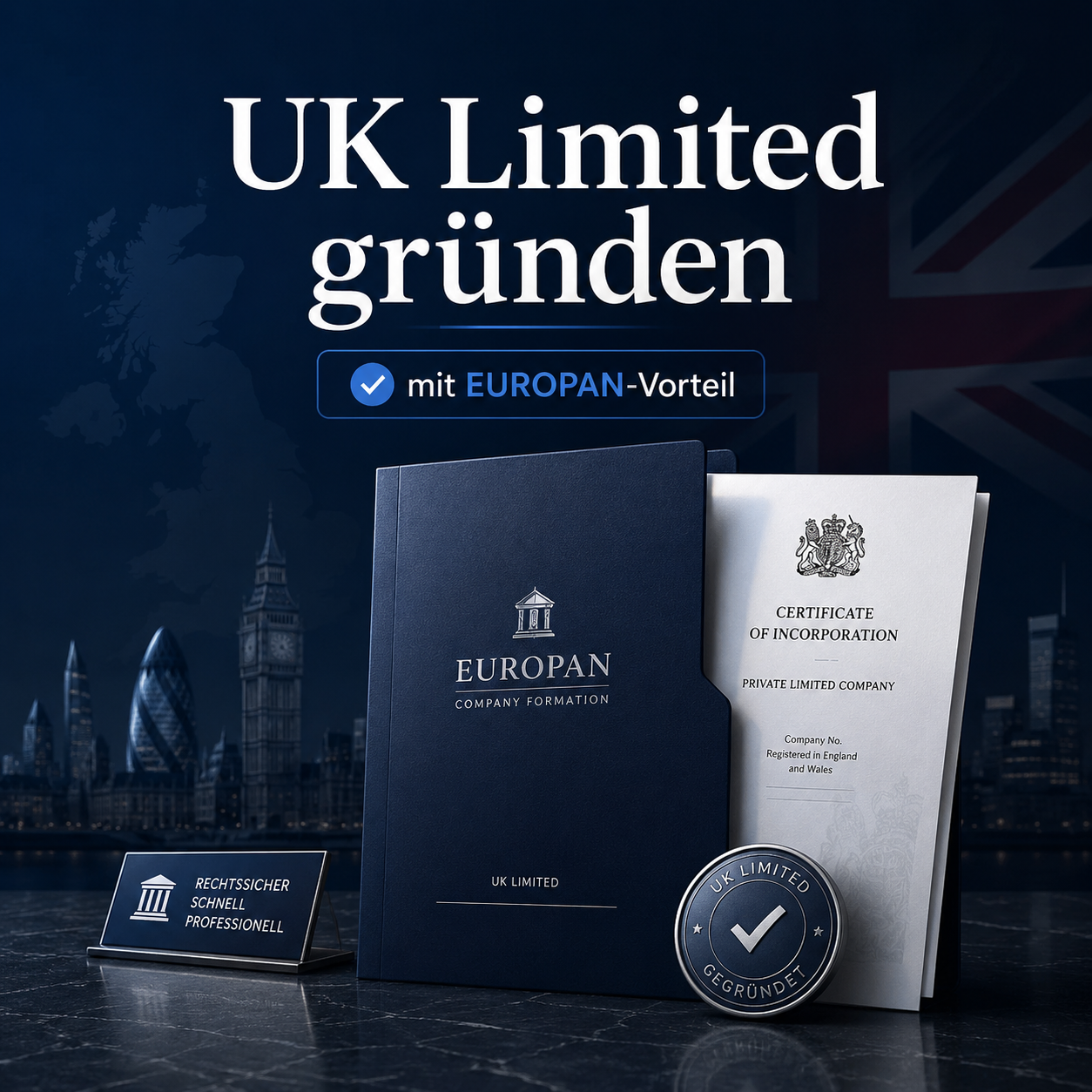 Englische Limited gründen – UK Ltd. mit EUROPAN-Vorteil